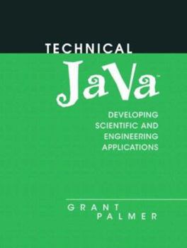 Paperback Technical Java: Developing Scientific and Engineering Applications Book