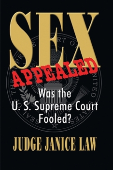 Paperback Sex Appealed Was the Supreme Court Fooled? Book