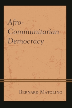 Hardcover Afro-Communitarian Democracy Book