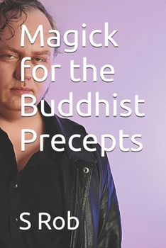 Paperback Magick for the Buddhist Precepts Book