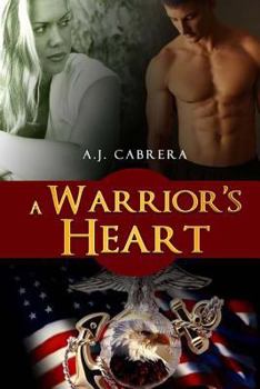 Paperback A Warrior's Heart: Book 1 of The Lady Leatherneck Series Book