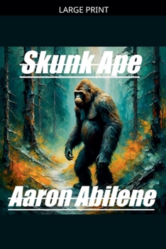 Paperback Skunk Ape [Large Print] Book