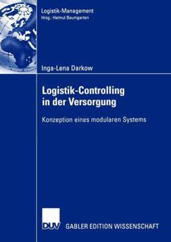 Paperback Logistik-Controlling in Der Versorgung: Konzeption Eines Modularen Systems [German] Book