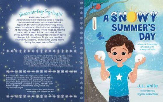 A Snowy Summer's Day: A Tale of Friendship and Loss with a Magical Twist
