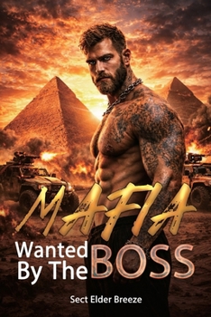 Wanted By The Mafia Boss: (A Romantic Suspense Novel Book 3)