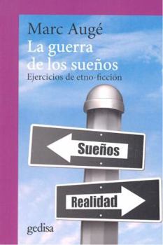 The War Of Dreams: Studies in Ethno Fiction