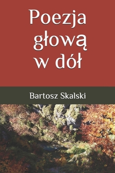 Paperback Poezja glową w dól Book