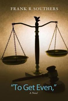 Paperback "To Get Even," a novel Book