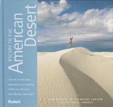 Hardcover Fodor's Escape to the American Desert, 1st Edition Book