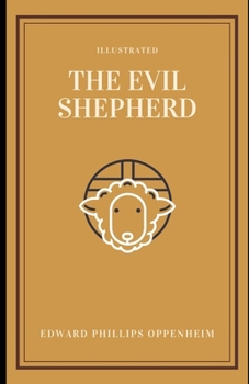 The Evil Shepherd (Illustrated)