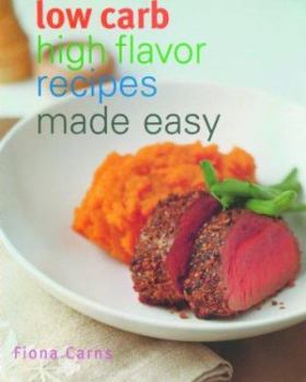 Paperback Low Carb High Flavor Recipes Made Easy Book