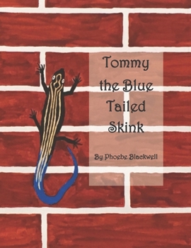 Paperback Tommy the Blue Tailed Skink Book