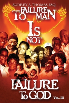 Paperback Failure to Man is Not Failure to God Book