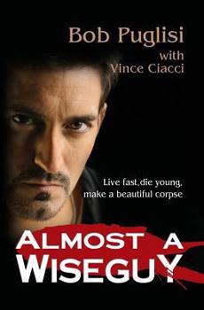 Paperback Almost A Wiseguy Book