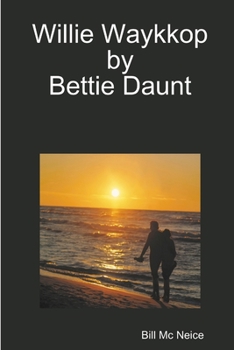 Paperback Willie Waykkop by Bettie Daunt Book