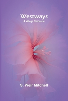 Paperback Westways: A Village Chronicle Book
