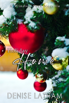 Paperback Holiday Home: A Windsor Peak Novella Book