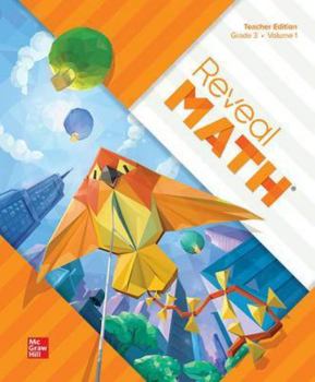 Spiral-bound Reveal Math, Grade 3, Teacher Edition, Volume 1 Book