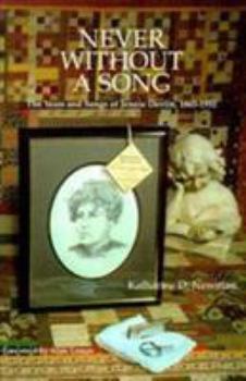 Paperback Never Without a Song: The Years and Songs of Jennie Devlin, 1865-1952 Book