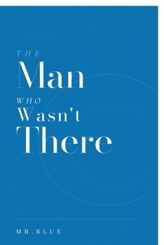 Paperback The Man Who Wasn't There Book