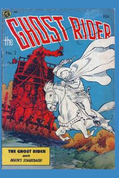 The Ghost Rider #2 - Book #2 of the Ghost Rider (1950)