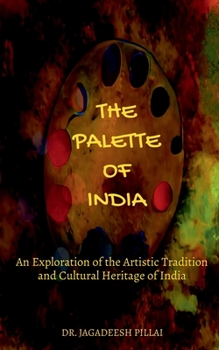 Paperback The Palette of India Book