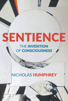 Paperback Sentience: The Invention of Consciousness Book