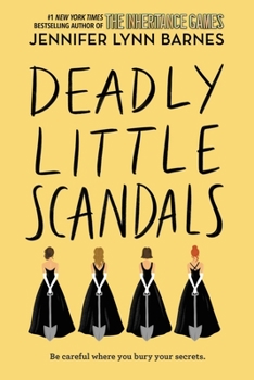 Deadly Little Scandals - Book #2 of the Debutantes