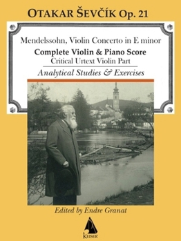 Violin Concerto in E Minor: With Analytical Studies and Exercises by Otakar Sevcik, Op. 21 Violin and Piano Critical Violin Part