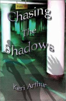 Chasing the Shadows - Book #3 of the Nikki & Michael