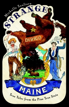 Strange Maine: True Tales from the Pine Tree State