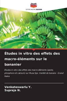 Paperback Études in vitro des effets des macro-éléments sur le bananier [French] Book