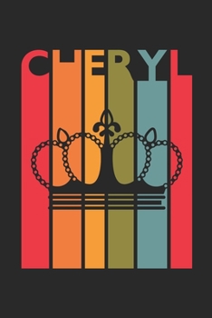 Cheryl: Vintage Custom Personalized Lined Name Notebook, Diary, Journal - Retro Birthday, Christmas Gifts for Daughter, Niece, Sister, Mom, Mother: ... Diary, 110 page, Lined, 6x9 (15.2 x 22.9 cm)