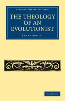 Paperback The Theology of an Evolutionist Book