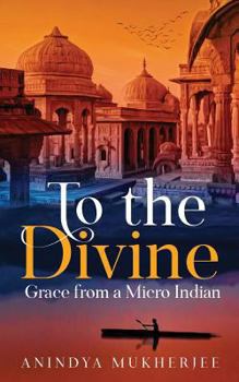Paperback To the Divine Grace from a Micro Indian Book