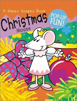 Hardcover Christmas Mouse (Happy Snappies) Book
