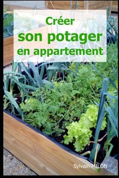 Paperback Créer son potager en appartement [French] Book