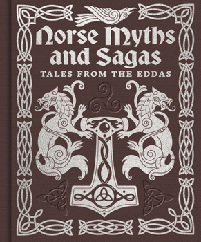 Hardcover Norse Myths and Sagas: Over 50 Tales from the Eddas Book