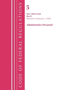 Code of Federal Regulations, Title 05 Administrative Personnel 1200-End, Revised as of January 1, 2020: Part 2