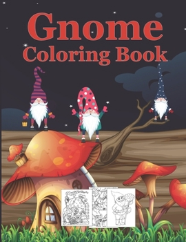 Paperback Gnome Coloring Book: Wonderful Adults Coloring Books for Stress Relief and Relaxation Book