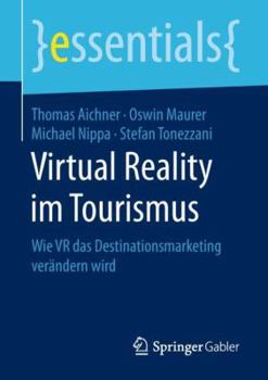 Paperback Virtual Reality Im Tourismus: Wie VR Das Destinationsmarketing Verändern Wird [German] Book