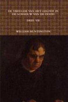 Paperback de Vreugde Van Het Geloof in de Schaduw Van de Dood VII [Dutch] Book