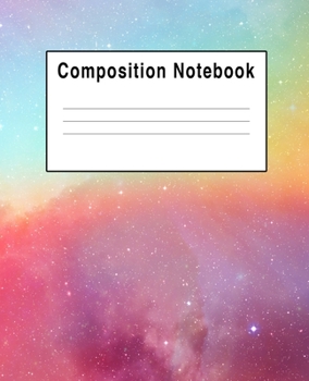 Composition Notebook: Rainbow Space Colorful