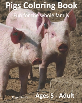 Paperback Pigs Coloring Book: Fun For The Whole Family Book