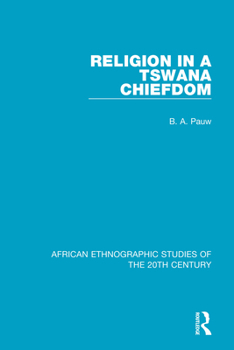 Paperback Religion in a Tswana Chiefdom Book