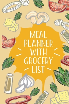 Paperback Meal Planner with Grocery List: Weekly Food Planer - Track Foods and Symptoms - With Grocery List Book