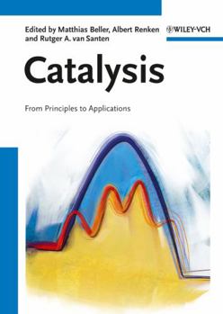 Hardcover Catalysis: From Principles to Applications Book
