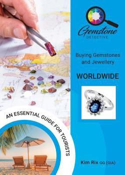 Paperback The Gemstone Detective: Buying Gemstones and Jewellery Worldwide Book