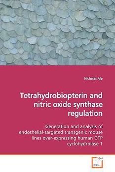 Paperback Tetrahydrobiopterin and nitric oxide synthase regulation Book