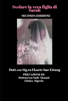 Revelando a la verdadera hija de Sara (Segunda edicion) (Spanish Edition)